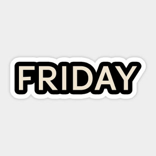 Friday On This Day Perfect Day Sticker